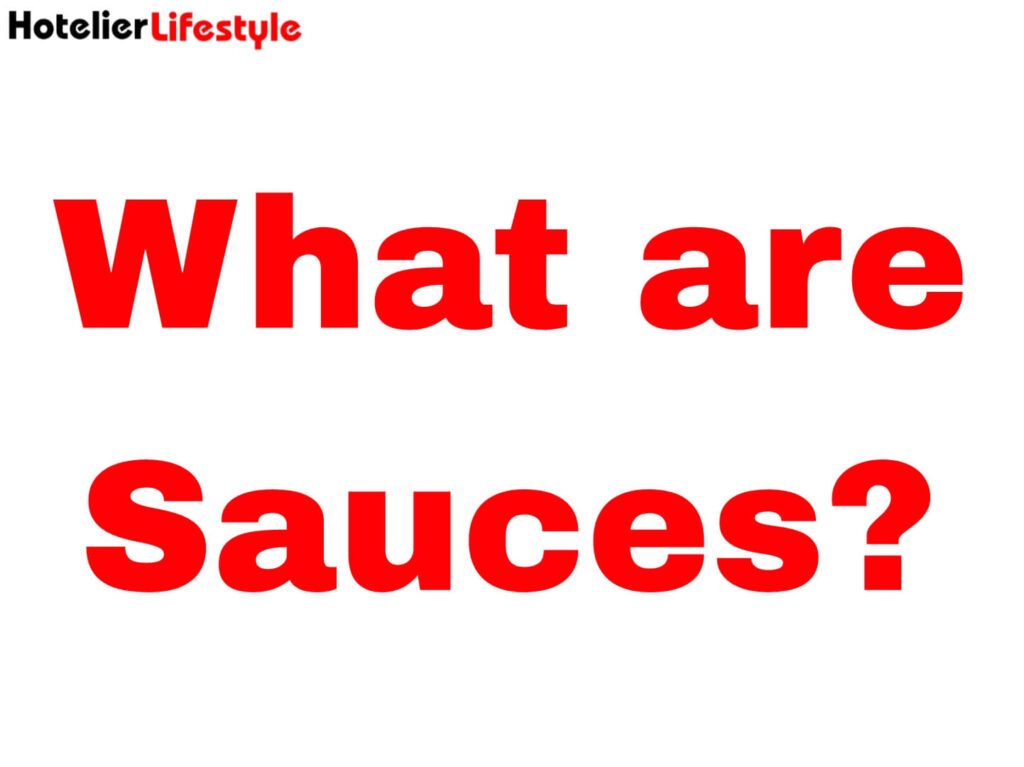 What are Sauces?